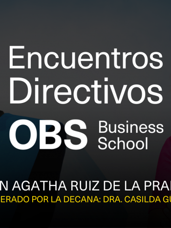 Encuentros Directivos de OBS con Agatha Ruiz de la Prada
